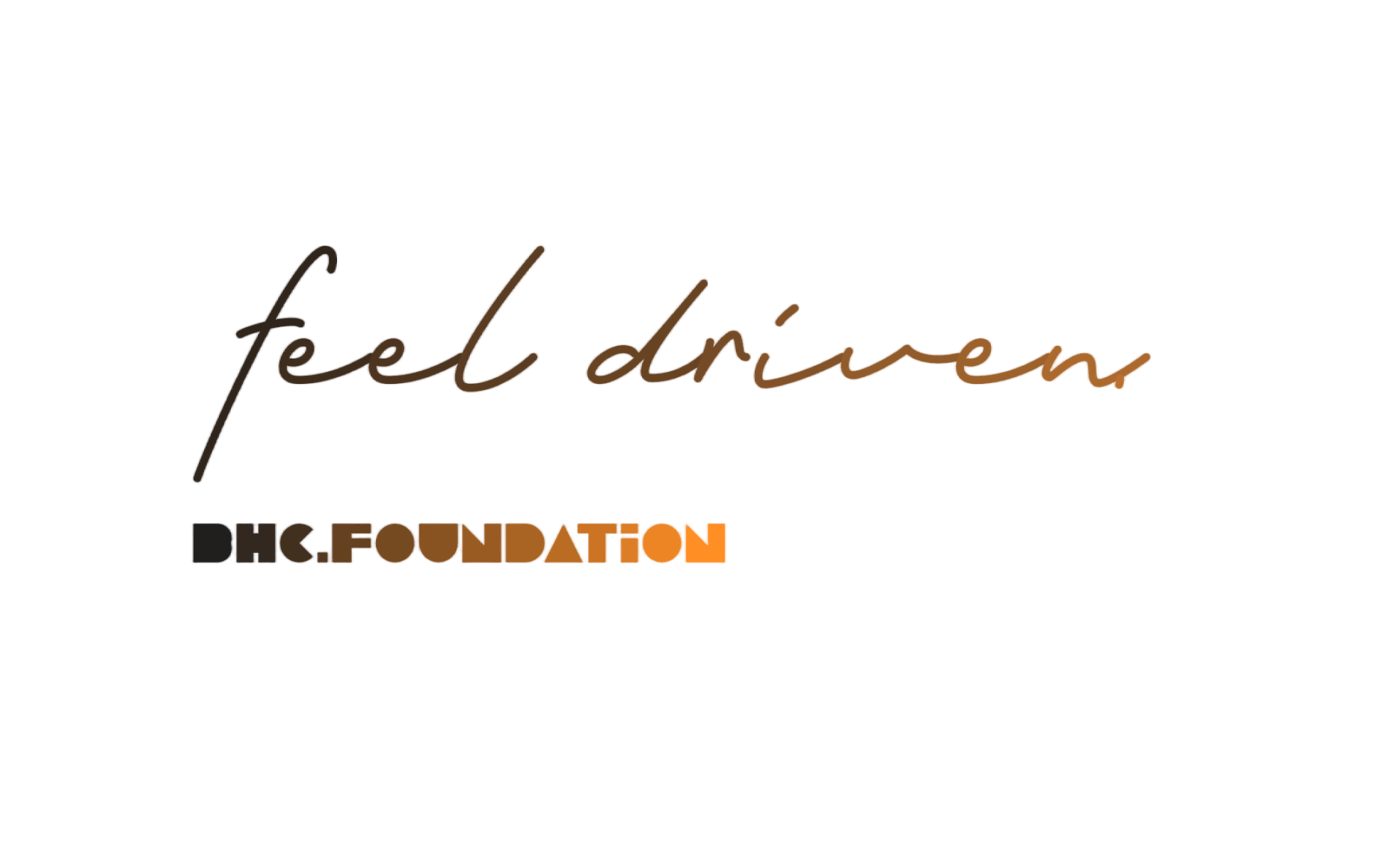 Feel Driven - DHC Foundation
